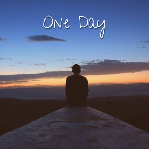 One Day (prod. by Braden Rose)