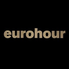 EVERNAYA presents. EUROHOUR (EP.012) - Passing Hurdles