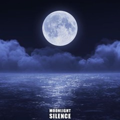 MOONLIGHT SILENCE