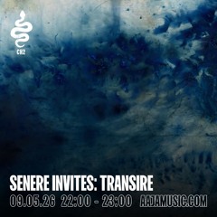 Senere w/ Transire - Aaja channel 2 - 09 05 26