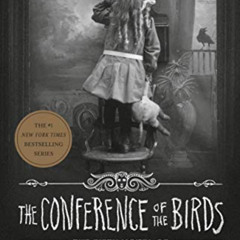 [GET] EPUB 💚 The Conference of the Birds (Miss Peregrine's Peculiar Children Book 5)