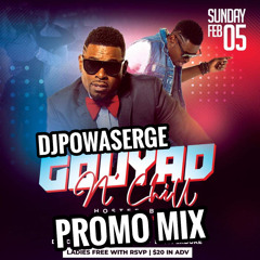 Gouyad N' Chill Promo Mix
