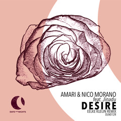 Amari & Nico Morano feat. Jinadu - Desire (Eelke Kleijn Remix)