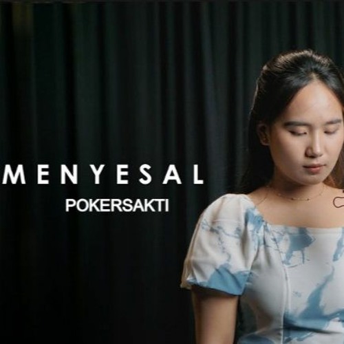 MENYESAL - Yovie Widianto, Lyodra, Tiara, Ziva -  POKERSAKTI