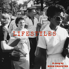Lifestyles (Official)