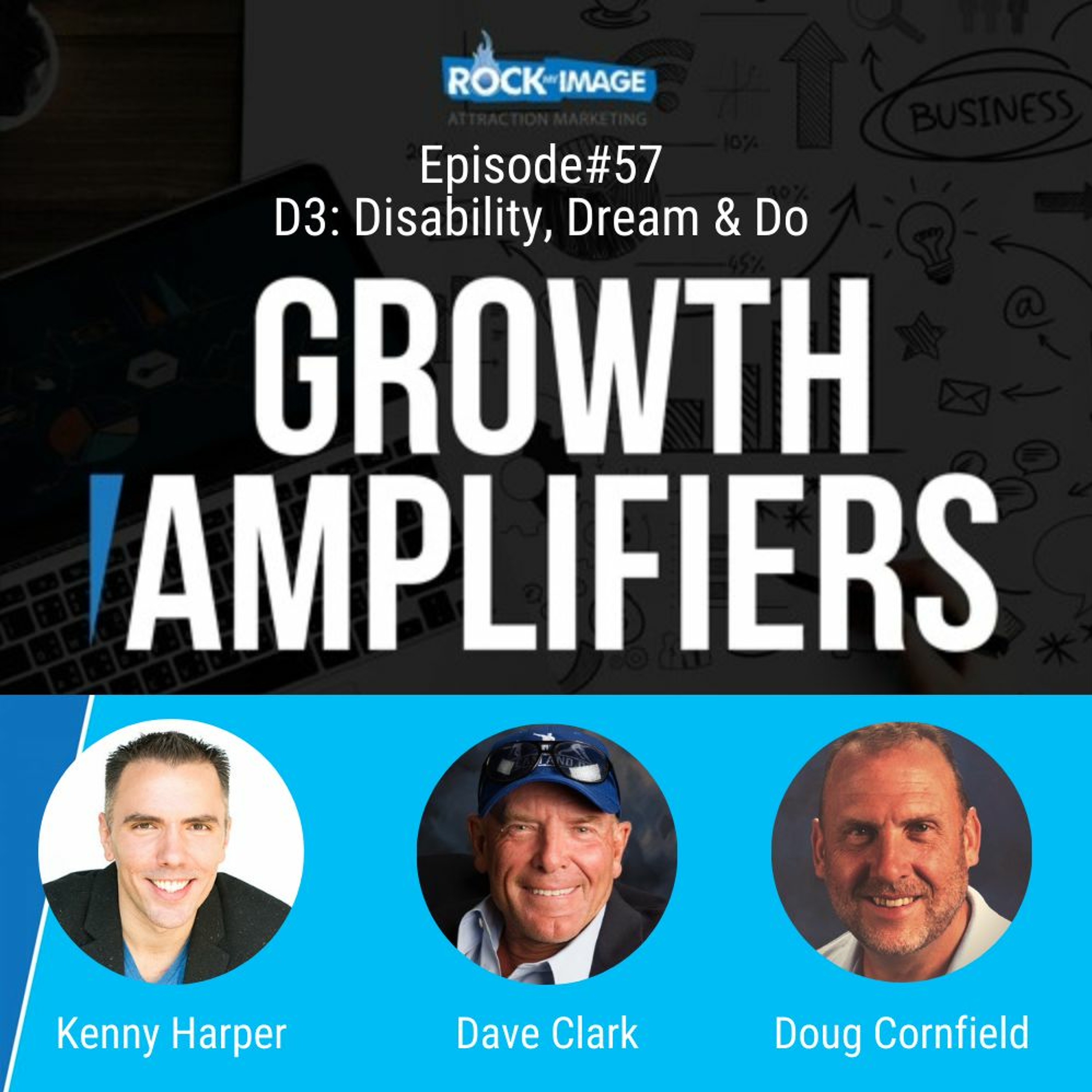 Disability, Dream and Do with Dave Clark & Doug Cornfield episode artwork