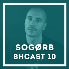BEATHEIMCAST by SOGØRB (BHCAST 10)
