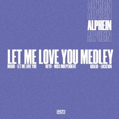 LET ME LOVE YOU MEDLEY