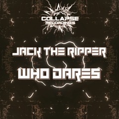JTR - WHO DARES