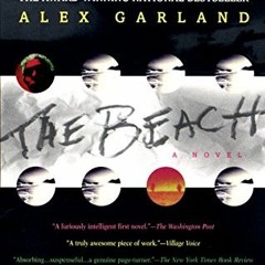 [Download] EPUB 🎯 The Beach by  Alex Garland [EBOOK EPUB KINDLE PDF]