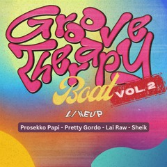 SHEIK @ Groove Therapy Vol. 2 (Boat Edition)