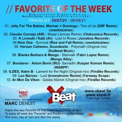 Favorite Of the Week 30.07.21 - 06.08.21 Xbeat Radio Station // Marc Denuit