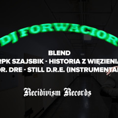 HISTORIA Z WIĘZIENIA X STILL D.R.E. (Blend)