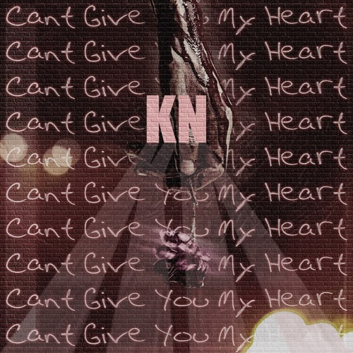 Cant Give You My Heart
