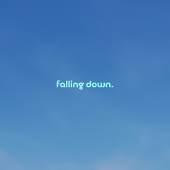 falling down by piedkies — but it's a + slowed version.