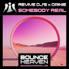 Revive DJ's VS Cainie - Somebody Real (Sample).mp3