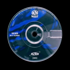 Valmer - Do It Alright [HZRX]