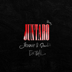 Jennie, Doechii - ExtraL (Juntaro Remix)