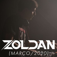 Zoldan Set (Março/2020)