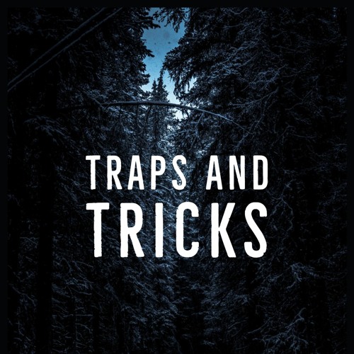 Traps and tricks