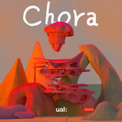 Chora: Transformation