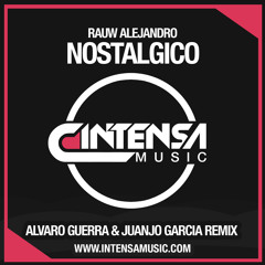 Rauw Alejandro - Nostálgico (Alvaro Guerra & Juanjo Garcia Remix)