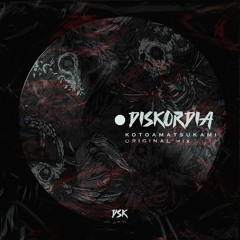 Diskordia - kotoamatsukami (Original mix)