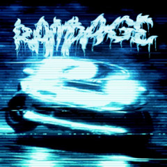 RAMPAGE w/ blaze, z05xt