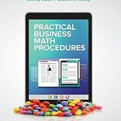 [VIEW] PDF 📰 Practical Business Math Procedures by Jeffrey Slater PDF EBOOK EPUB KIN