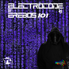 EREBOS 101 - ELECTROCODE 21 (2025.09.15)