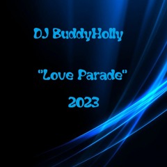 DJ BuddyHolly - 💖"Love Parade"💖