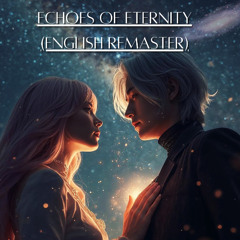 Echoes of Eternity (English Remaster)