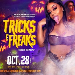 Tricks & Freaks 10/28