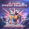 26-10-2024 -  Dennis Babion | 25 Jahre Toxic Family @ Tanzhaus West, Frankfurt DJ mix artwork - Electronic music tracklist cover image