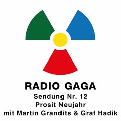 Sendung Nr.12: Prosit Neujahr mit Martin Grandits & Graf Hadik