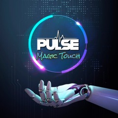 DJ Pulse Magic Touch ( Preview)