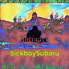 Sickboy Subaru [FREEZE]