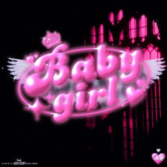 Baby girl (Prod. any)