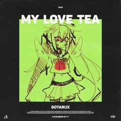 My Love Tea (OLD VER.)