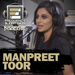 SE2 Episode 9: Manpreet Toor