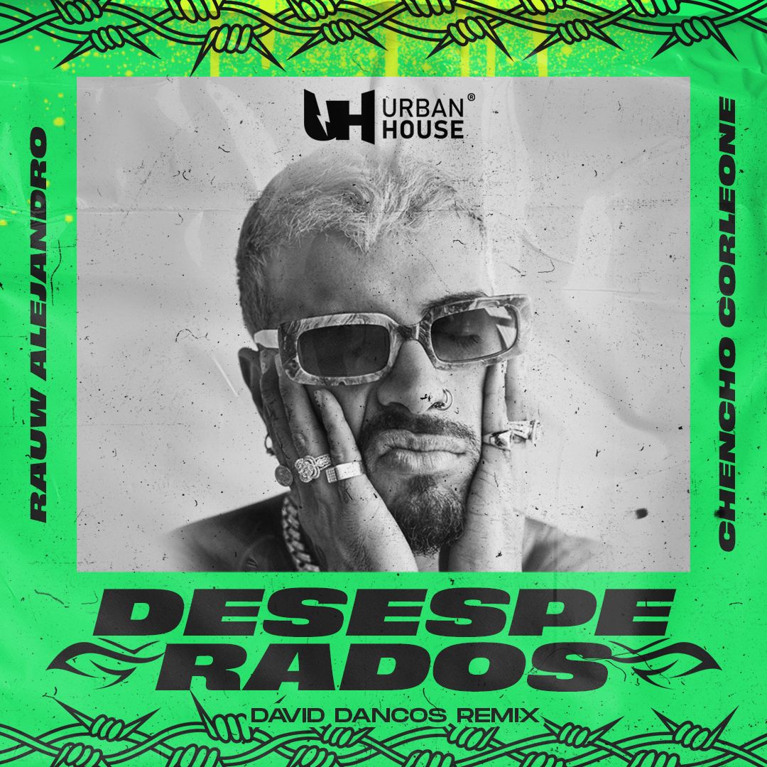 Download Rauw Alejandro, Chencho Corleone - Desesperados (David Dancos Remix)