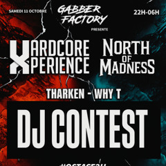 Hardcore Xperience North Of Madness Contest
