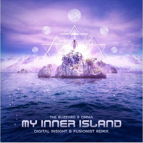 The Blizzard, Omnia - My Inner Island (Fusionist, Digital Insight Remix)