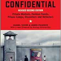 Read EBOOK 📂 North Korea Confidential: Private Markets, Fashion Trends, Prison Camps