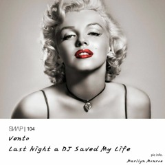 Vento - Last Night a DJ Saved My Life