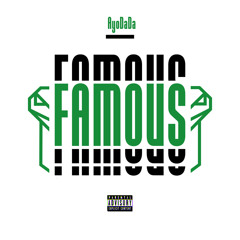 AyoDaDa - Famous ( Official Audio )