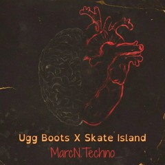 UGG Boots X Skaten Island [Hard Techno Mashup]