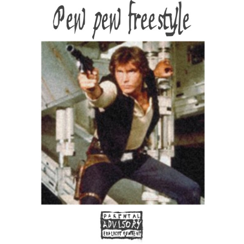 PEW PEW FREESTYLE