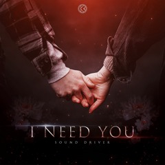Sound Driver - I Need You