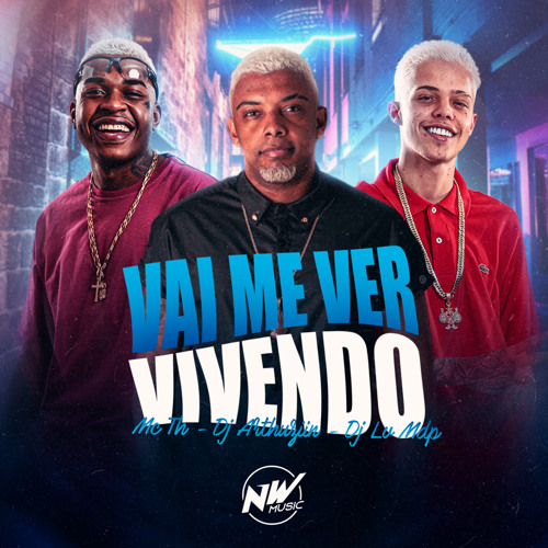 MC TH - VAI ME VER VIVENDO - DJ LV MDP & DJ ARTHUZIIN - 2K22